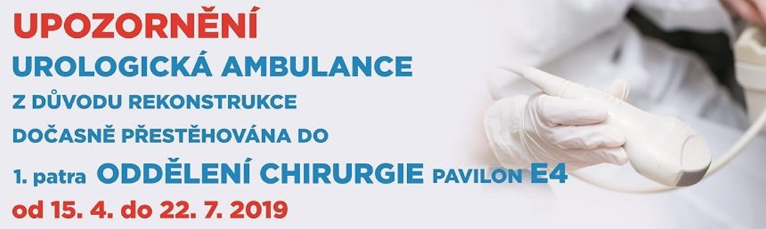 Změny související se stavebními úpravami UROLOGICKÉ AMBULANCE
